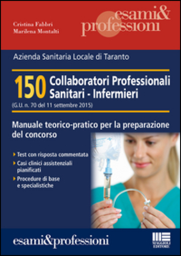 150 collaboratori professionali sanitari infermieri - Cristina Fabbri - Marilena Montalti