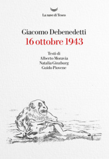 16 ottobre 1943 - Giacomo Debenedetti