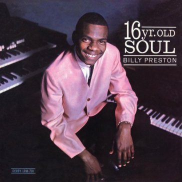 16 year old soul - Billy Preston