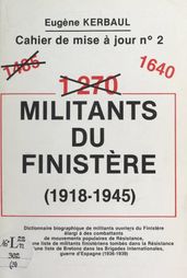 1640 militants du Finistère (1918-1945)