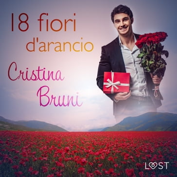 18 fiori d'arancio - Cristina Bruni
