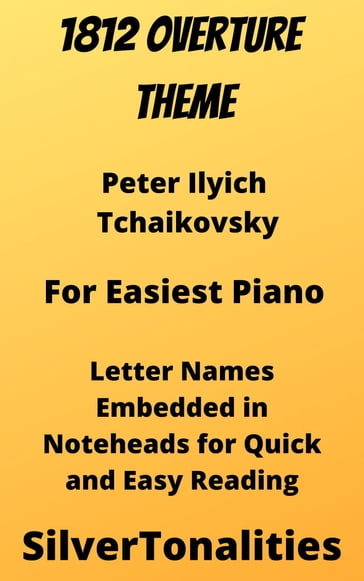 1812 Overture Theme Easiest Piano Sheet Music - Pyotr Il
