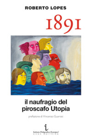 1891. Il naufragio del piroscafo Utopia - Roberto Lopes