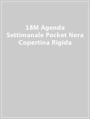 18M Agenda Settimanale Pocket Nera Copertina Rigida