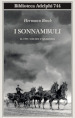 1903: Esch o l anarchia. I sonnambuli. 2.