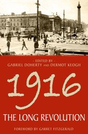 1916 - The Long Revolution