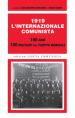 1919. L Internazionale Comunista. 100 anni. 100 militanti del partito mondiale