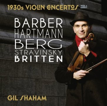 1930's violin concertos 1 - Gil Shaham