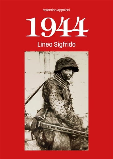 1944 Linea Sigfrido - Appoloni Valentino