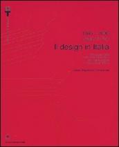 1945-2000. Il design in Italia. 100 oggetti della collezione permanente del design italiano alla Triennale di Milano. Ediz. italiana e inglese
