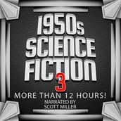 1950s Science Fiction 3 - 20 Science Fiction Short Stories From the 1950s