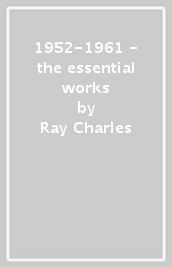 1952-1961 - the essential works