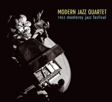 1963 monterey jazz festival - The Modern Jazz Quartet