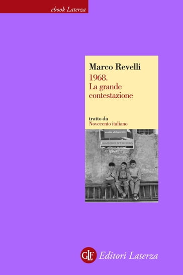 1968. La grande contestazione - Marco Revelli