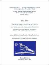 1973-2008. Trentacinque anni di attività dell Associazione clavicembalistica bolognese