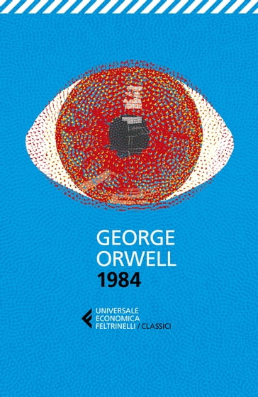 1984 - Franca Cavagnoli - Orwell George