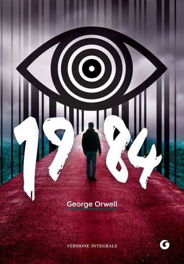 1984. Versione integrale - Orwell George