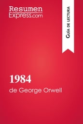 1984 de George Orwell (Guía de lectura)