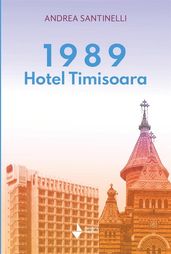 1989 - Hotel Timisoara