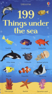 199 things under the sea. Ediz. a colori