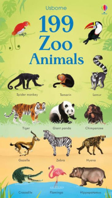 199 zoo animals. Ediz. a colori - Hannah Watson