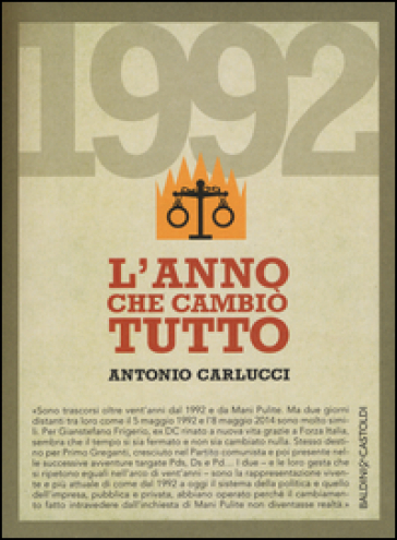 1992. L'anno che cambiò tutto - Antonio Carlucci