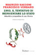 1993. Il tentativo di reinventare lo Stato. Attualità e prospettive di una riforma