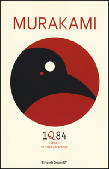 1Q84. Libro 3. Ottobre-dicembre - Haruki Murakami