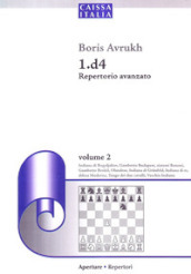 1.d4 Repertorio avanzato. 2.