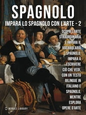 2 - Spagnolo - Impara lo Spagnolo con l