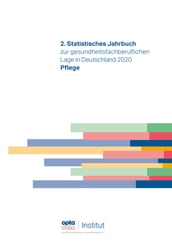 2. Statistisches Jahrbuch zur gesundheitsfachberuflichen Lage in Deutschland 2020