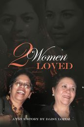 2 Women: Loved