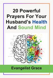 20 Powerful Prayers For Your Husband s Health And Sound Mind