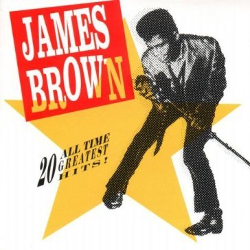 20 all-time greatest - James Brown