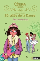 20 allée de la danse - Saison 2 - Tome 3 Seule contre tous