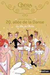 20 allée de la danse - tome 15 La fête de l école