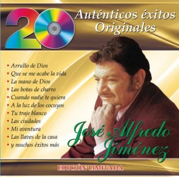 20 autenticos exitos.. - JOSE ALFREDO JIMENEZ