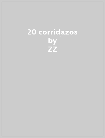 20 corridazos - ZZ - RANCHERO