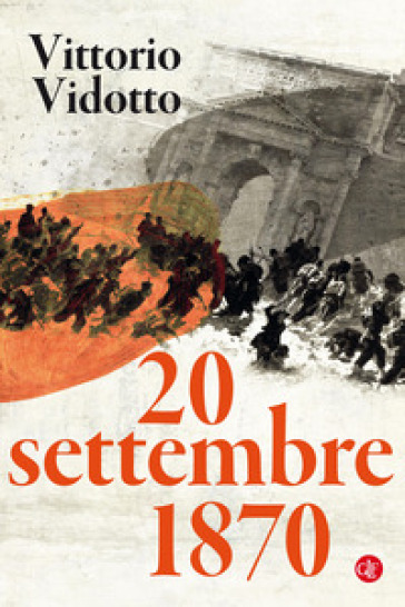 20 settembre 1870 - Vittorio Vidotto