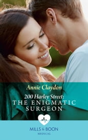 200 Harley Street: The Enigmatic Surgeon (Mills & Boon Medical) (200 Harley Street, Book 7)