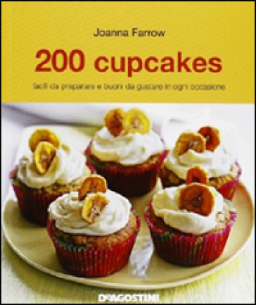 200 cupcakes - Joanna Farrow