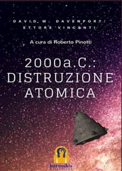2000 a. C.: distruzione atomica