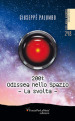 2001: Odissea nello spazio. La svolta