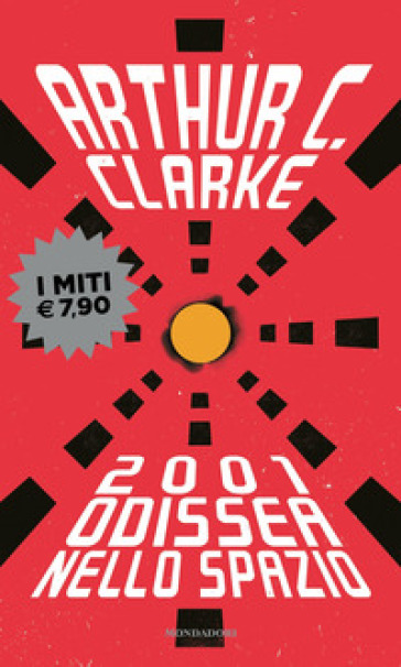 2001 odissea nello spazio - Arthur Charles Clarke