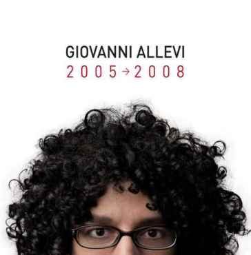 2005-2008 - Giovanni Allevi