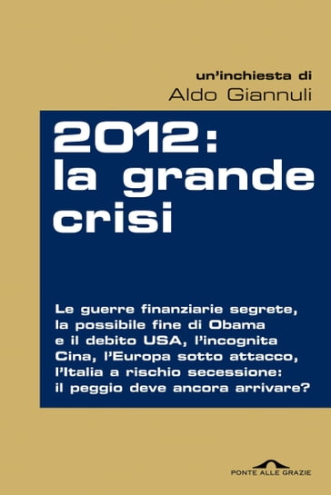 2012: la grande crisi - Aldo Giannuli
