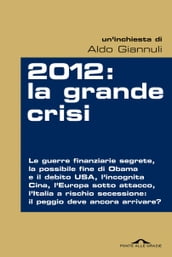 2012: la grande crisi