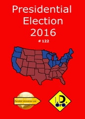 2016 Presidential Election 122 (English Edition with Bonus , , & )