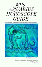 2019 Aquarius Horoscope Guide