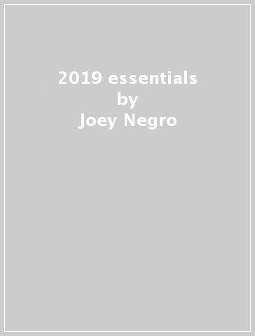 2019 essentials - Joey Negro